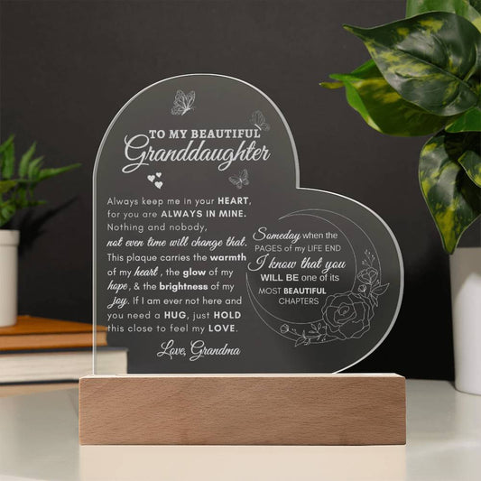 ENGRAVED - | To My Beautiful Granddaughter - Always keep me in your heart | Heart Acrylic Plaque - FROM GRANDMA - SpokenWordGifts