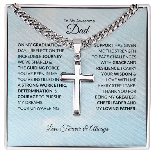 I Love You So Much Dad | On My Graduation Day - Cuban Chain with Artisan Cross Necklace - SpokenWordGifts