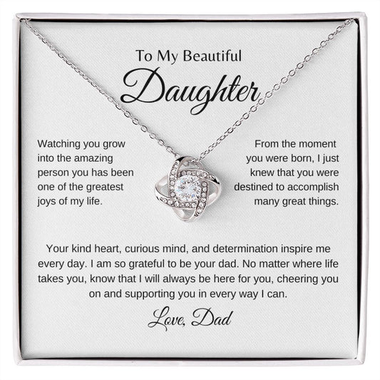 My Beautiful Daughter | Dad | Greatest Joys of My Life - Love Knot Necklace - SpokenWordGifts