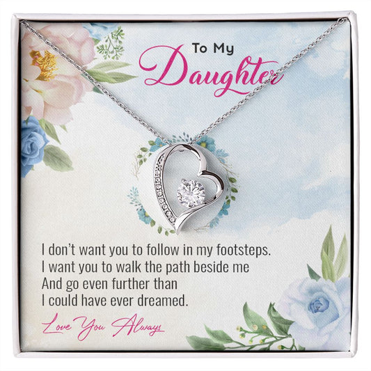 My Daughter | Follow your heart - Forever Love Necklace - SpokenWordGifts