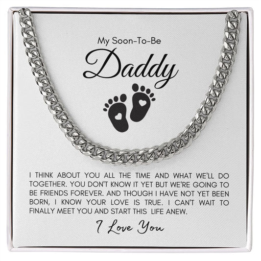 My Soon To Be Daddy | You Don't Know Me Yet - Cuban Link Chain - SpokenWordGifts