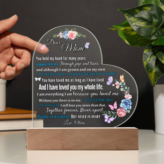 PERSONALIZED | Dear Mom - I have loved you my whole life | Acrylic Heart Plaque - SpokenWordGifts