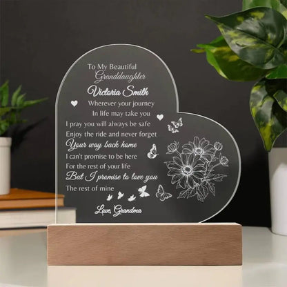 Personalized ENGRAVED - To My Beautiful Granddaughter - Acrylic Heart Plaque, I Pray You Will Always Be Safe - SpokenWordGifts