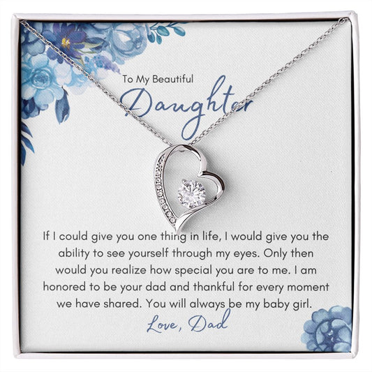 To My Beautiful Daughter | Dad | You Will Always Be My Little Girl - Forever Love Necklace - SpokenWordGifts