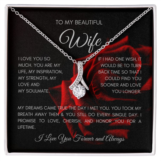 To My Beautiful Wife | My Dreams Came True - Alluring Beauty Necklace - SpokenWordGifts