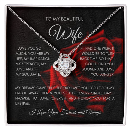 To My Beautiful Wife | My Dreams Came True - Love Knot Necklace - SpokenWordGifts