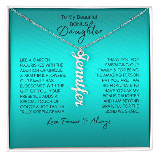 To My Bonus Daughter | Like A Garden - Personalized Vertical Name Necklace - SpokenWordGifts