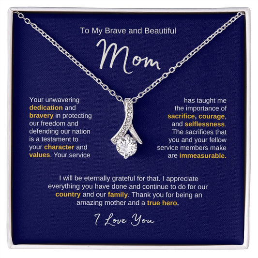 To My Brave and Beautiful MOM | Thank you for being an amazing mother and a true hero - Alluring Beauty Necklace - SpokenWordGifts