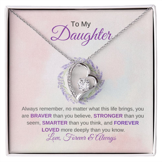 To My Daughter | Braver Than You Believe - Forever Love Necklace - SpokenWordGifts