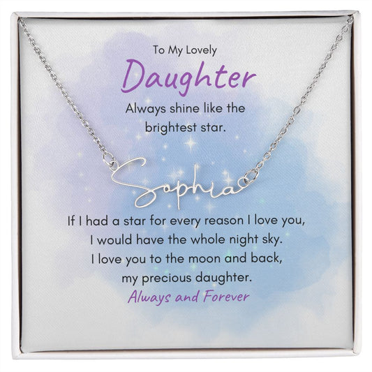 To My Lovely Daughter | If I Had a Star - Signature Style Name Necklace - SpokenWordGifts