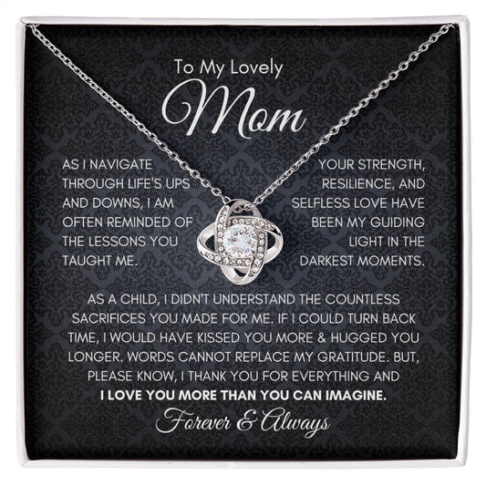 To My Lovely Mom | Black Regal | I Would Have Kissed You More and Hugged You Longer - Love Knot Necklace - SpokenWordGifts