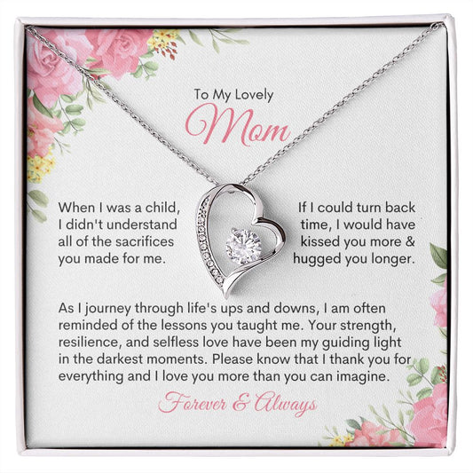 To My Loving Mom | Lowercase | If I Could Turn Back Time I Would Have Kissed You More And Hugged You Longer - Forever Love Necklace - SpokenWordGifts