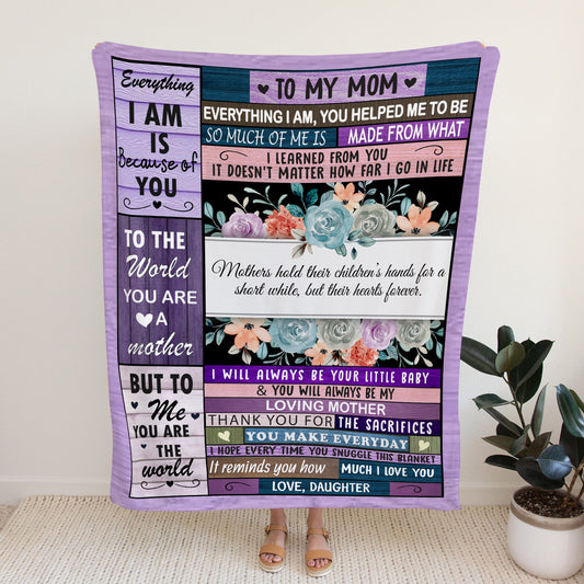 To My Mom Everything I am You Helped Me To Be - Premium Sherpa Blanket - SpokenWordGifts