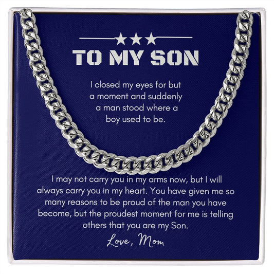 To My Son | Mom | Blue | I Closed My Eyes - Cuban Link Chain - SpokenWordGifts