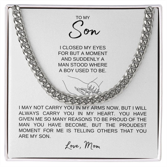 To My Son | Mom | I May Not Carry You In My Arms - Cuban Link Chain - SpokenWordGifts