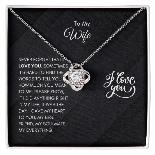 To My Wife | Black | Never Forget That I Love You - Love Knot Necklace - SpokenWordGifts