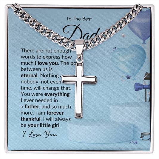 To The Best Dad | From Daughter | There are not enough words to express how much I love you - Cuban Chain with Artisan Cross Necklace - SpokenWordGifts