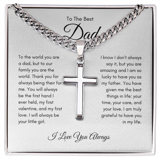 To The Best Dad | To The World You Are A Dad - Cuban Chain with Artisan Cross Necklace - SpokenWordGifts