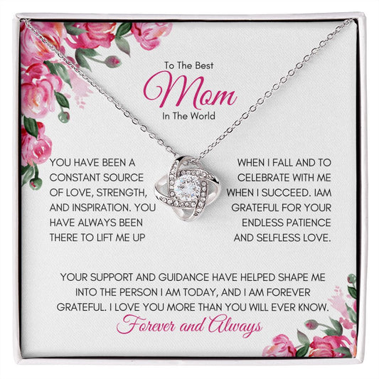 To The Best Mom in the World | I Love You More Than You Would Ever Know - Love Knot Necklace - SpokenWordGifts